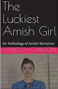 Produktbild: The Luckiest Amish Girl