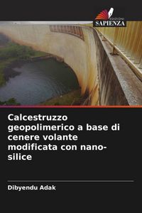 Produktbild: Calcestruzzo geopolimerico a base di cenere volante modificata con nano-silice