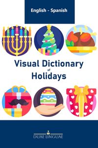 Produktbild: Visual Dictionary of Holidays (English - Spanish Visual Dictionaries, #7)