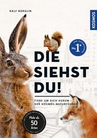 Produktbild: Die siehst du - Die Tiere um dich herum