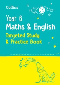 Produktbild: Year 6 Maths and English KS2 Targeted Study & Practice Book