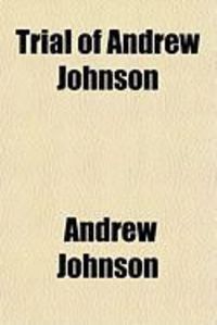 Produktbild: Trial of Andrew Johnson