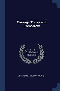 Produktbild: Courage Today and Tomorrow
