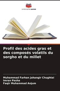 Produktbild: Profil des acides gras et des compos&eacute;s volatils du sorgho et du millet
