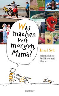 Produktbild: Was machen wir morgen, Mama? Insel Sylt
