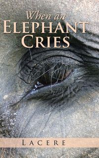 Produktbild: When an Elephant Cries