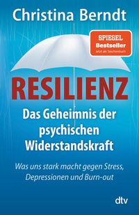 Bild vom Artikel Resilienz vom Autor Christina Berndt