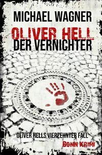 Produktbild: Oliver Hell / Oliver Hell - Der Vernichter