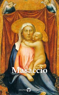 Produktbild: Delphi Complete Works of Masaccio (Illustrated)