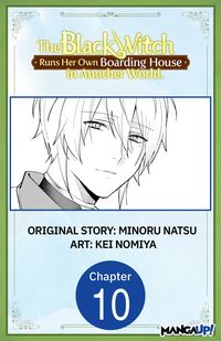 Produktbild: The Black Witch Runs Her Own Boarding House in Another World. #010