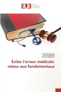 Produktbild: &Eacute;viter l'erreur m&eacute;dicale: retour aux fondamentaux