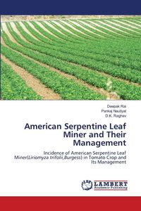 Produktbild: American Serpentine Leaf Miner and Their Management