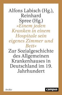 Produktbild: &raquo;Einem jeden Kranken in einem Hospitale sein eigenes Zimmer und Bett&laquo;