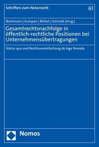 Produktbild: Gesamtrechtsnachfolge in &ouml;ffentlich-rechtliche Positionen bei Unternehmens&uuml;bertragungen