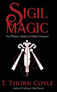 Produktbild: Sigil Magic for Writers, Artists, & Other Creatives