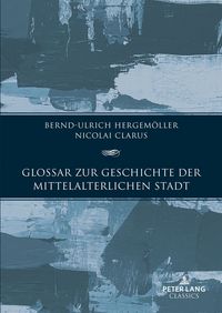 Produktbild: Glossar zur Geschichte der mittelalterlichen Stadt