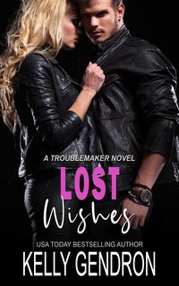 Produktbild: Lost Wishes (A TroubleMaker Novel)