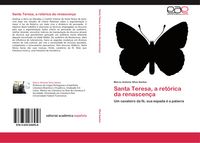 Produktbild: Santa Teresa, a ret&oacute;rica da renascen&ccedil;a
