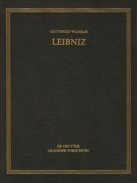 Produktbild: Gottfried Wilhelm Leibniz: S&auml;mtliche Schriften und Briefe. Allgemeiner... / August 1705 &ndash; April 1706