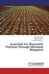 Produktbild: Essentials For Biocontrol Practices Through Microbial Bioagents