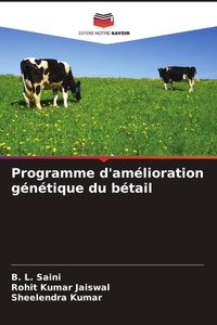 Produktbild: Programme d'am&eacute;lioration g&eacute;n&eacute;tique du b&eacute;tail