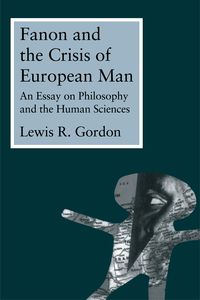 Produktbild: Fanon and the Crisis of European Man