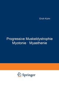Produktbild: Progressive Muskeldystrophie Myotonie &middot; Myasthenie