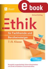 Produktbild: Ethik f&uuml;r Fachfremde und Berufseinsteiger 7-8