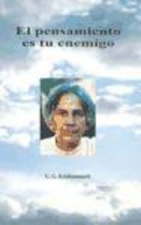 Produktbild: Krishnamurti, U: Pensamiento es tu enemigo : conversaciones