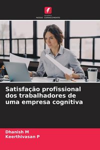 Produktbild: Satisfa&ccedil;&atilde;o profissional dos trabalhadores de uma empresa cognitiva