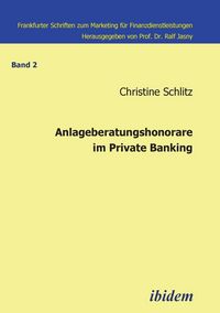 Produktbild: Schlitz, C: Anlageberatungshonorare im Private Banking.