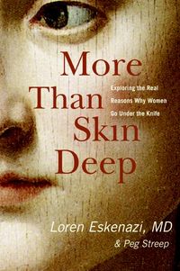 Produktbild: More Than Skin Deep: Exploring the Real Reasons Why Women Go Under the Knife