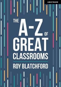 Produktbild: The A-Z of Great Classrooms