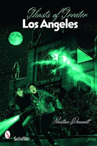 Produktbild: Ghosts of Greater Los Angeles