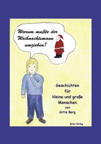 Produktbild: Warum musste der Weihnachtsmann umziehen?