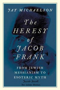 Produktbild: Heresy of Jacob Frank