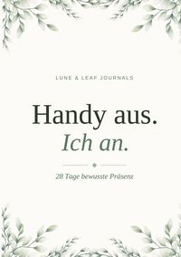 Produktbild: Handy aus, Ich an