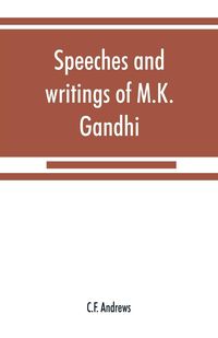 Produktbild: Speeches and writings of M.K. Gandhi