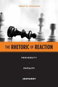 Produktbild: The Rhetoric of Reaction - Perversity Futility Jeopardy (Paper)