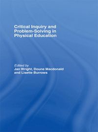 Produktbild: Critical Inquiry and Problem Solving in Physical Education
