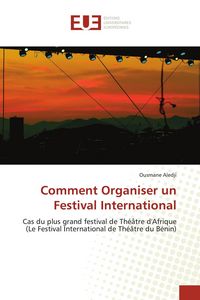 Produktbild: Comment Organiser un Festival International
