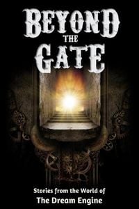 Produktbild: Beyond the Gate: Stories from the World of the Dream Engine (Engine World)