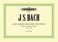 8 kleine Präludien und Fugen BWV 553-560