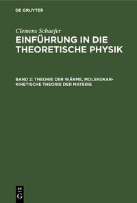 Produktbild: Theorie der W&auml;rme, molekukar-kinetische Theorie der Materie