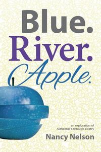 Produktbild: Blue River Apple (Blue.River.Apple., #1)