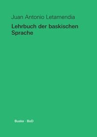 Produktbild: Lehrbuch der baskischen Sprache
