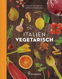 Bild vom Artikel Italien vegetarisch - Leseprobe vom Autor Claudio Del Principe