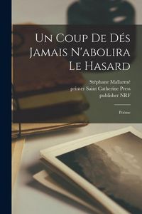 Produktbild: Un coup de dés jamais n'abolira le hasard: Poème