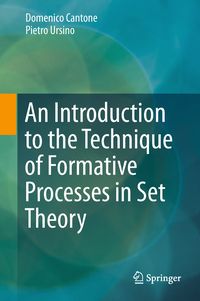 Produktbild: An Introduction to the Technique of Formative Processes in Set Theory