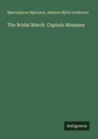 Produktbild: The Bridal March. Captain Mansana